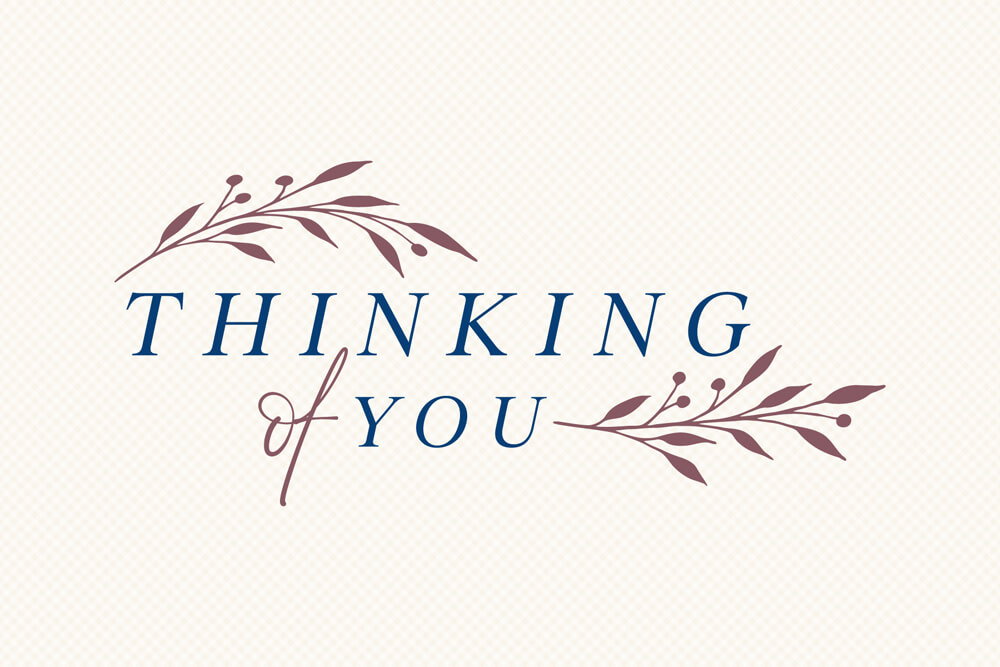 Thinking of you